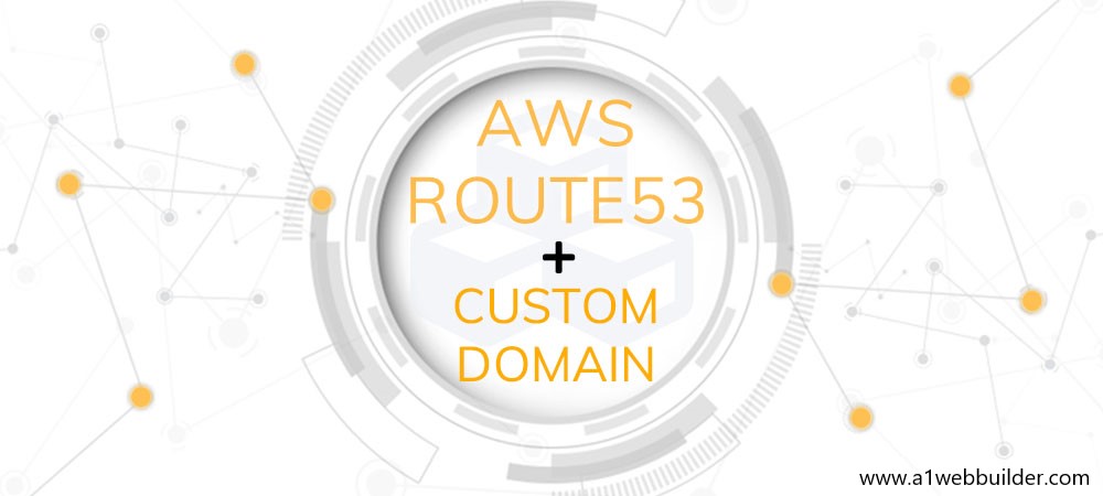 AWS-Route53-domain-changes-a1webbuilder-banner